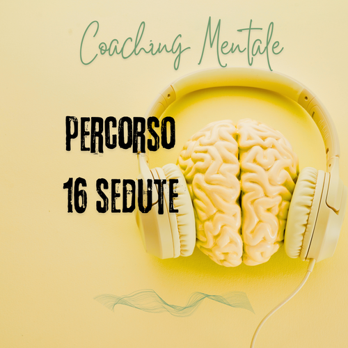 Percorso di Coaching Mentale 16 sedute